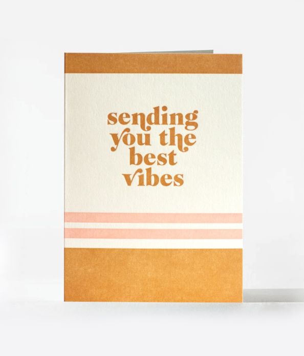 Sending You The Best Vibes Greeting Card